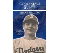 Good News From The Dugout