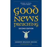 Good News Preaching - Gennifer Benjamin Brooks - Pilgrim Press - ebook (ePub) - Livre