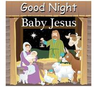 Good Night Baby Jesus