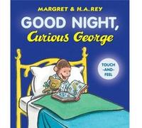 Good Night Curious George by H. A. Rey Inconnu (Auteur)