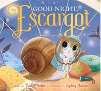 Good Night, Escargot - Slater Dashka - Farrar, Straus and Giroux (BYR) - ebook (ePub) - Livre
