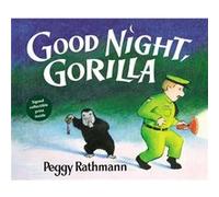 Good Night Gorilla by Peggy Rathmann Peggy Rathmann (Auteur)