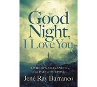 Good Night I Love You by Jene Ray Barranco Jene Ray Barranco (Auteur)