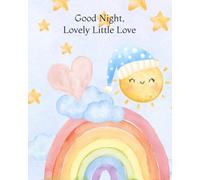 Good Night, Lovely Little Love