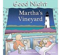 Good Night Martha's Vineyard, Good Night Our World Series Adam Gamble (Auteur)