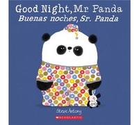 Good Night Mr. PandaBuenas Noches Sr. Panda by Steve Antony Steve Antony (Auteur)