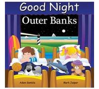 Good Night Outer Banks by Mark Jasper Adam Gamble , Mark Jasper (Auteur)