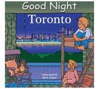 Good Night Toronto by Mark Jasper Gamble, Adam (Auteur)