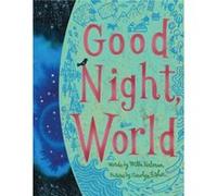 Good Night World by Willa Perlman & Illustrated by Carolyn Fisher Willa Perlman (Auteur)