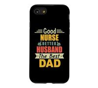 Good Nurse Better Husband The Best Dad for Fathers Day Coque pour iPhone SE (2020) / 7/8
