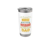 Good Nurse Better Husband The Best Dad For Fathers Day Gobelet isotherme en acier inoxydable double paroi