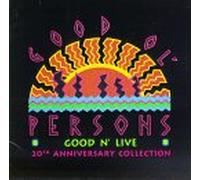 Good Ol Persons - Good N Live