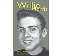 GOOD OLD BOY Una Infancia Delta - Willie Morris - Amazon Digital Services LLC KDP - Livre en Anglais Willie MorrisWillie Morris (Auteur)