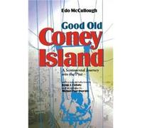 Good Old Coney Island by Edo McCullough Edo McCullough (Auteur)