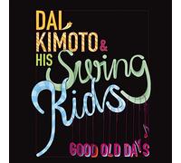 DAI & SWING KIDS KIMOTO - GOOD OLD DAYS CD NEUF