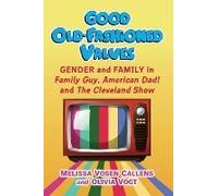 Good Old-Fashioned Values