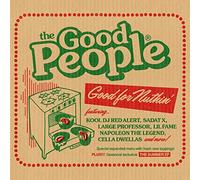 Good People - Good for Nuthin' + the..