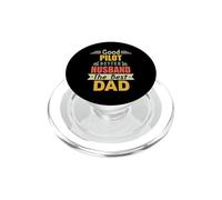 Good Pilot Better Husband The Best Dad for Fathers Day PopSockets PopGrip pour MagSafe