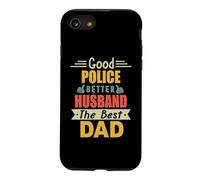 Good Police Better Husband The Best Dad for Fathers Day Coque pour iPhone SE (2020) / 7/8