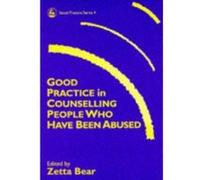Good Practice in Counselling People Who Have Been Abused, Good Practice Series, 4