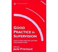 Good Practice In Supervision, Good Practice Series, 2 Jacki Pritchard (Auteur)