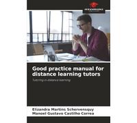 Good practice manual for distance learning tutors: Tutoring in distance learning