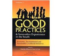 Good Practices and Innovative Experiences in the South Martin Khor (Auteur)