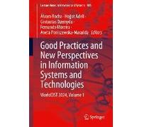 Good Practices And New Perspectives In Information Systems And Technologies