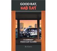 Good Rat Bad Rat - Canto Ed - Publishing Services Consortium LLC PSC - Livre en Anglais Canto EdCanto Ed (Auteur)