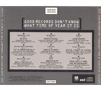 Good Records Don't Know What Time of Year It Is