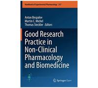 Good Research Practice In Non-Clinical Pharmacology And Biomedicine