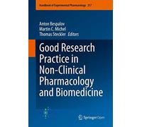 Good Research Practice In Non-Clinical Pharmacology And Biomedicine