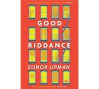 Good Riddance by Elinor Lipman Elinor Lipman (Auteur)
