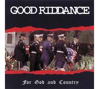 Good Riddance - for God & Country [Import]