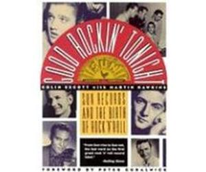 Good Rockin' Tonight Sun Records, Colin Escott, Martin Hawkins (Auteur)