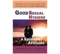 Good Sexual Hygiene And Spiritual Attitude
