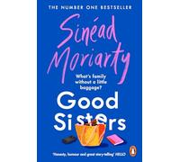Good Sisters: The warm-hearted bestselling new novel in the beloved Devlin sisters series