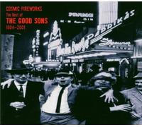 Good Sons, the - Cosmic Fireworks: The Best. [Import]