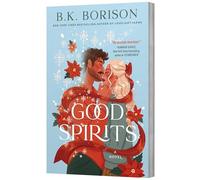 B K Borison – Good Spirits – Romance paranormale de Noël magique avec un fantôme irlandais – Poche