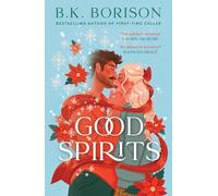 Good Spirits: The BRAND-NEW for 2025 magical, cosy, small-town, festive, enemies-to-lovers romance from the best-selling author of LOVELIGHT FARMS and FIRST-TIME CALLER!