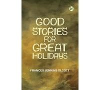 Good Stories for Great Holidays