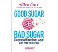 Good Sugar Bad Sugar by John Dicey Inconnu (Auteur)