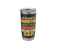 Good Surveyor Better Husband The Best Dad For Fathers Day Gobelet isotherme en acier inoxydable double paroi