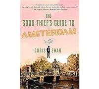 Good Thief's Guide to Amsterdam, Good Thief's Guide Chris Ewan (Auteur)