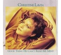 Good Thing He Can't Read My Mind by Christine Lavin