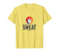 Good Things Come to Those Who Sweat Entraînement Motivation T-Shirt, Homme, Citron, L