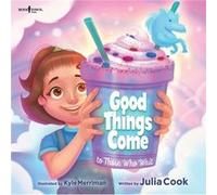 Good Things Come to Those Who Wait by Julia Julia Cook Cook Julia Julia Cook Cook (Auteur)