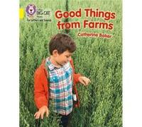 Good Things From Farms by Catherine Baker Catherine Baker (Auteur)