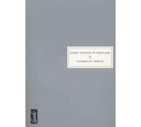 Good Things in England: A Practical Cookery Book for Everyday Use (Persephone book) - [Version Originale] Inconnu (Auteur)
