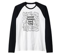 Good Things Take Time - Photographie de Film Manche Raglan